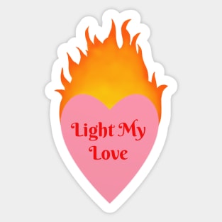 Light My Love // Pink Sticker